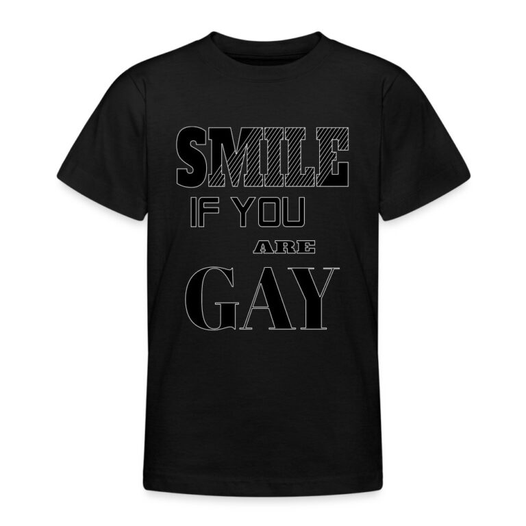 smile-if-you-are-gay-teenager-t-shirt-schwarz
