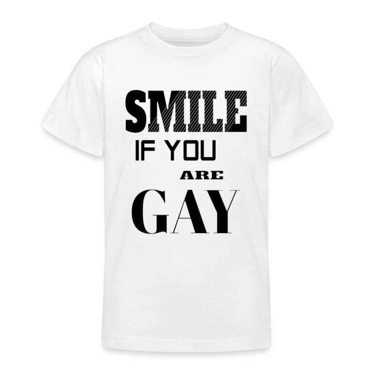 smile-if-you-are-gay-teenager-t-shirt-weiss