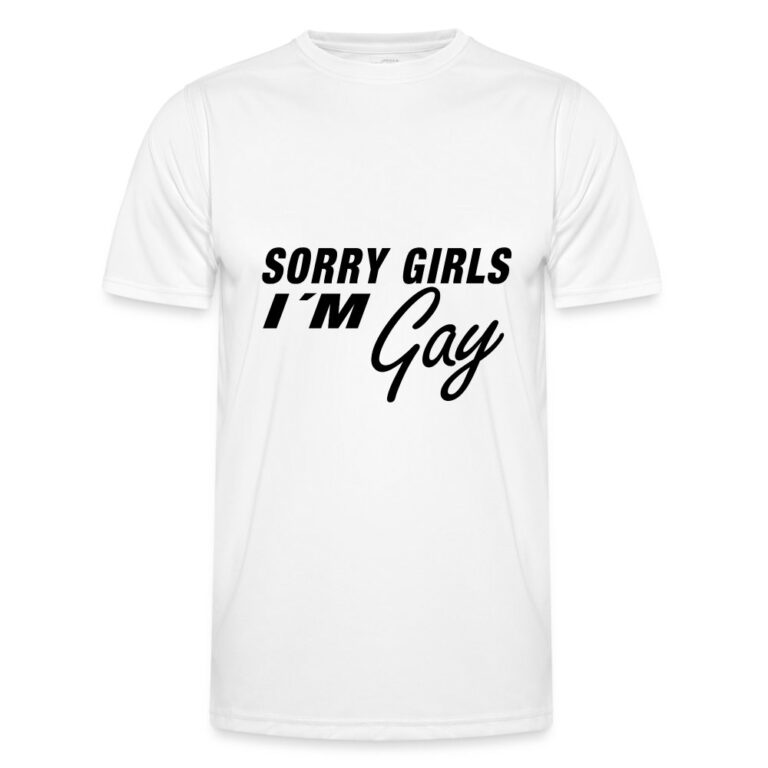 sorry-girls-im-gay-maenner-funktions-t-shirt-weiss