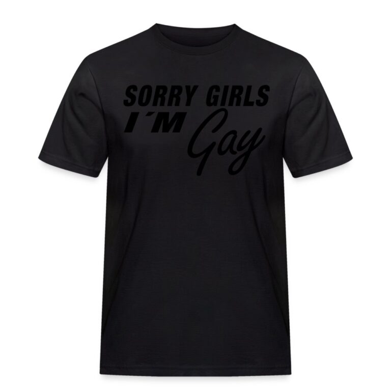 sorry-girls-im-gay-maenner-workwear-t-shirt-schwarz