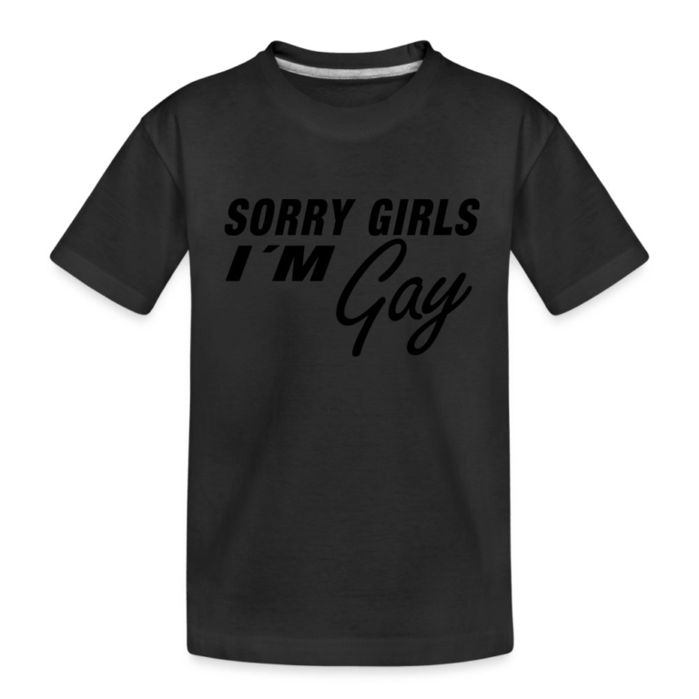 sorry-girls-im-gay-teenager-premium-bio-t-shirt-schwarz