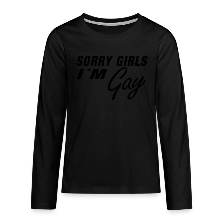 sorry-girls-im-gay-teenager-premium-langarmshirt-schwarz