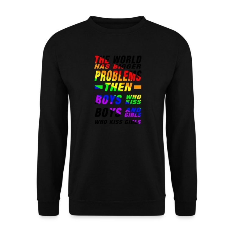 the-world-has-bigger-problems-unisex-pullover-schwarz