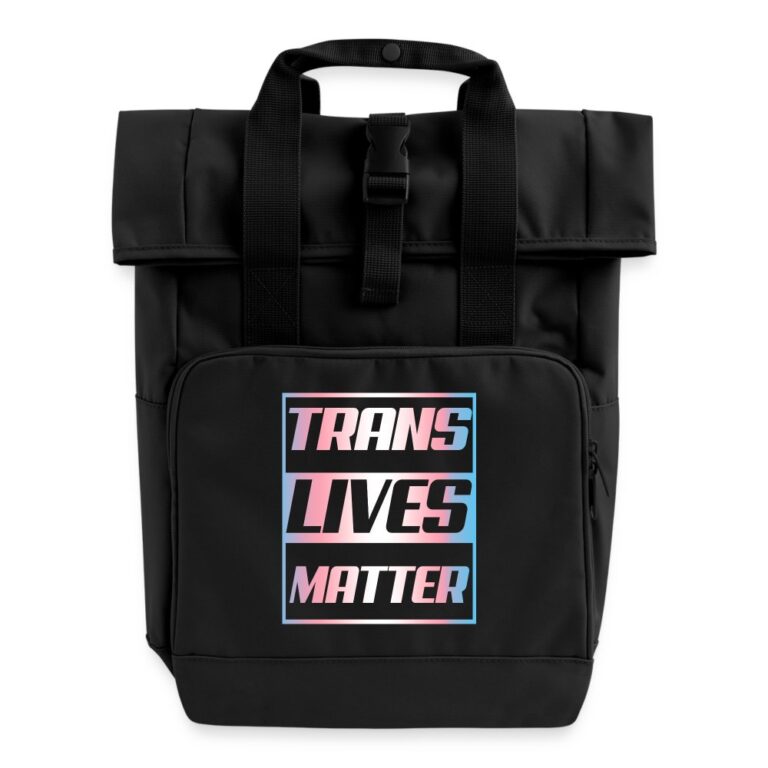 trans-lives-matter-transgender-pride-rolltop-rucksack-mit-zwei-griffen-schwarz
