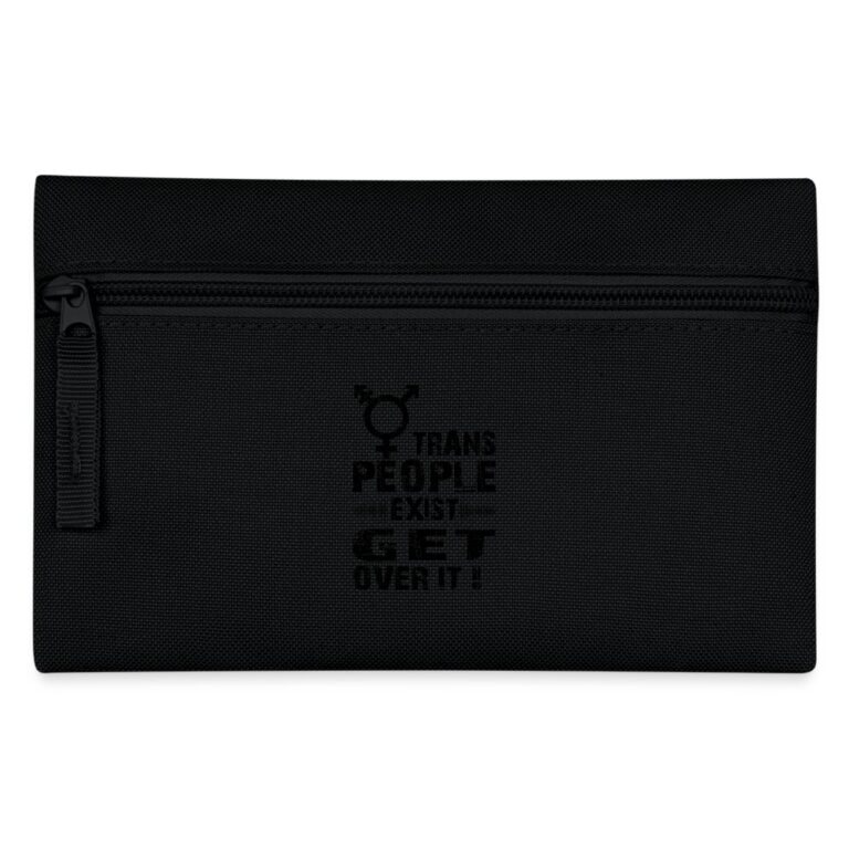 trans-people-exist-get-over-it-federtasche-schwarz