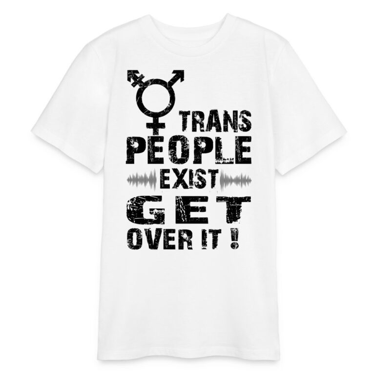 trans-people-exist-get-over-it-stanleystella-bio-teenager-t-shirt-mini-creator-weiss