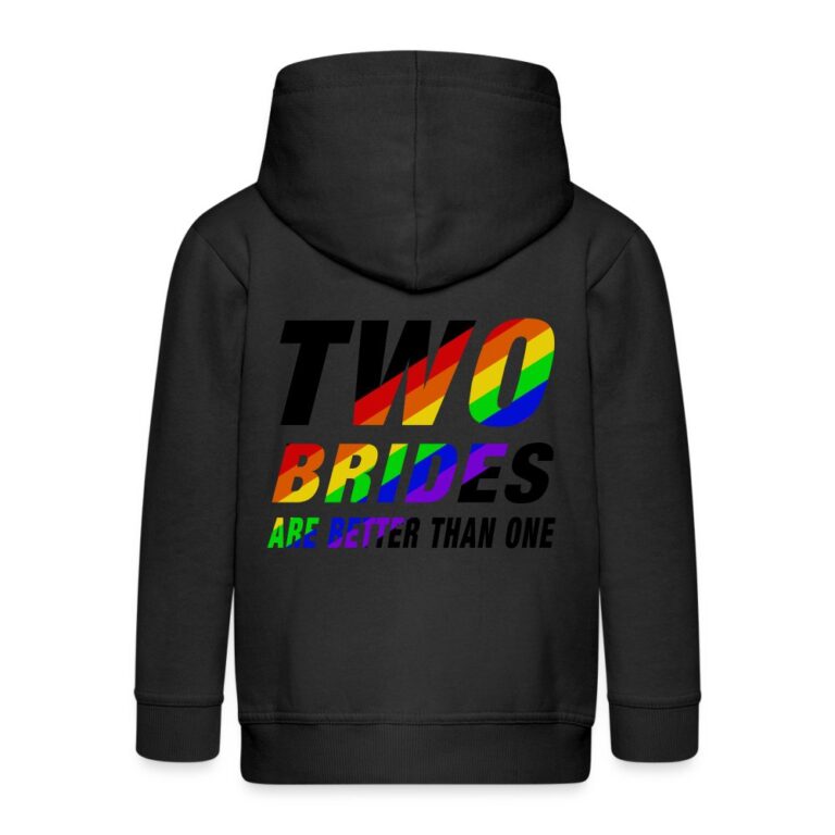 two-brides-are-better-than-one-kinder-premium-kapuzenjacke-schwarz