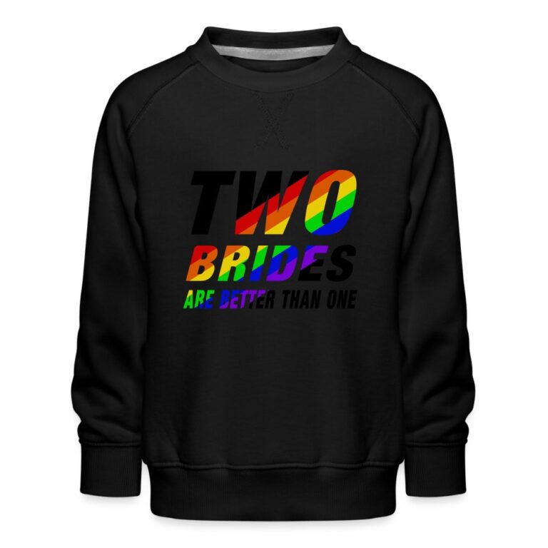 two-brides-are-better-than-one-kinder-premium-pullover-schwarz