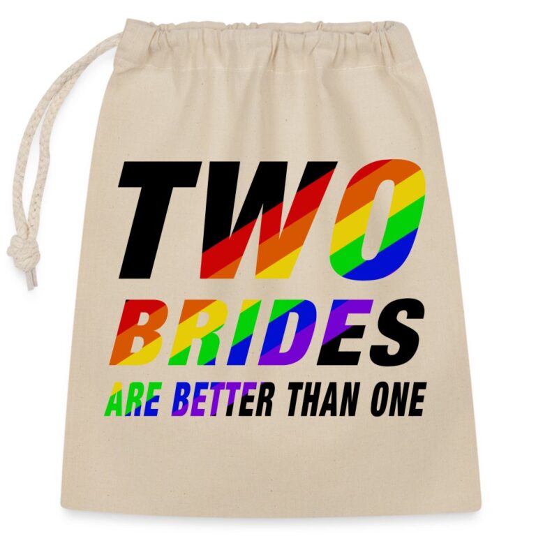 two-brides-are-better-than-one-verschliessbarer-geschenkbeutel-aus-baumwolle-25x30cm-natur