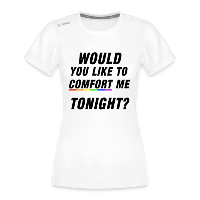 would-you-like-to-comfort-me-tonight-jako-frauen-t-shirt-run-20-weiss