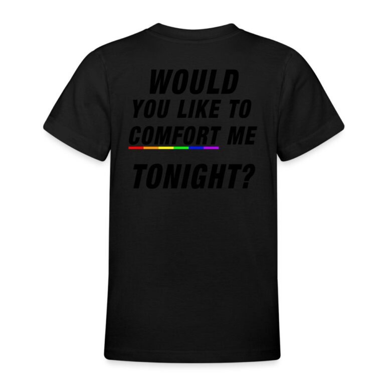 would-you-like-to-comfort-me-tonight-teenager-t-shirt-schwarz