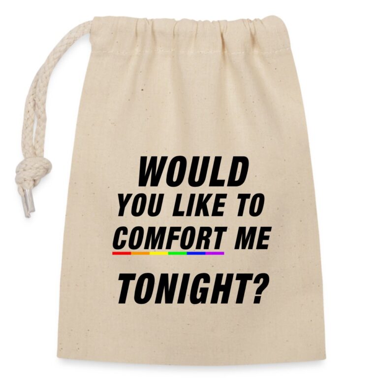 would-you-like-to-comfort-me-tonight-verschliessbarer-geschenkbeutel-aus-baumwolle-14x20cm-natur