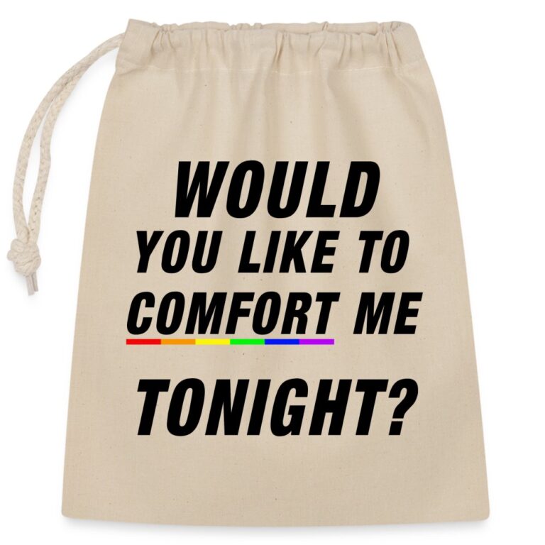 would-you-like-to-comfort-me-tonight-verschliessbarer-geschenkbeutel-aus-baumwolle-25x30cm-natur