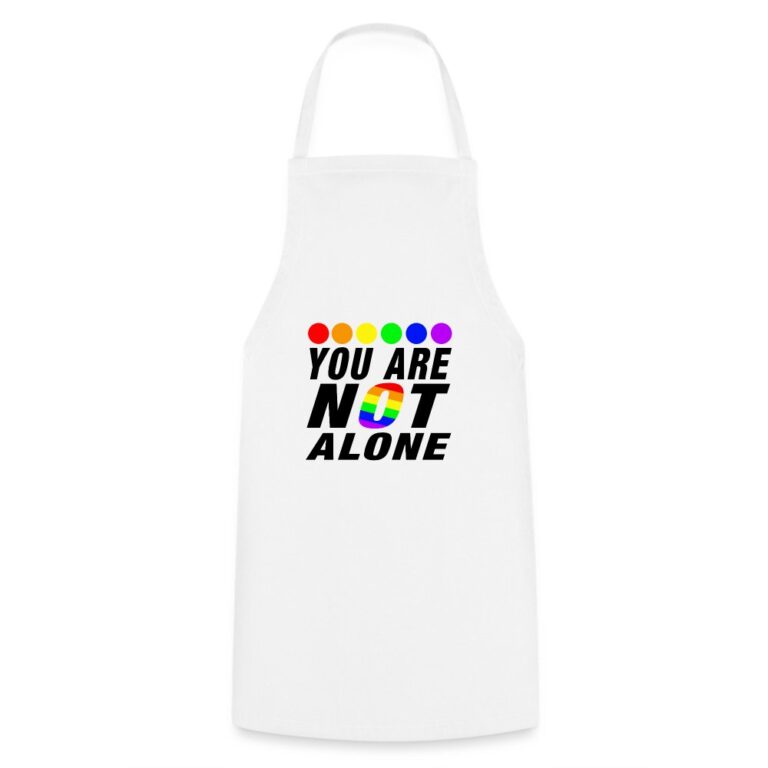 you-are-not-alone-kochschuerze-weiss