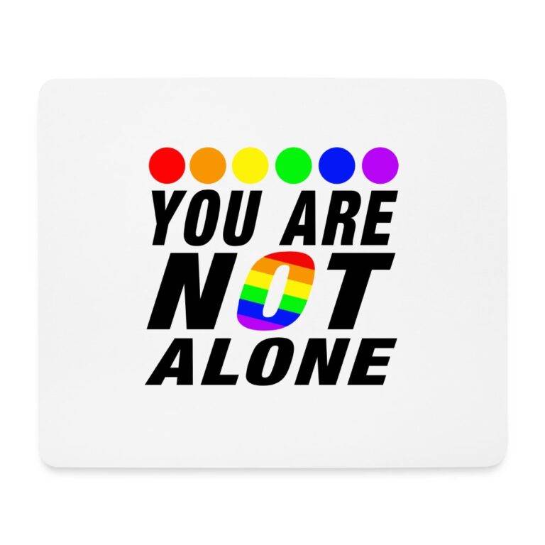 you-are-not-alone-mousepad-querformat-weiss