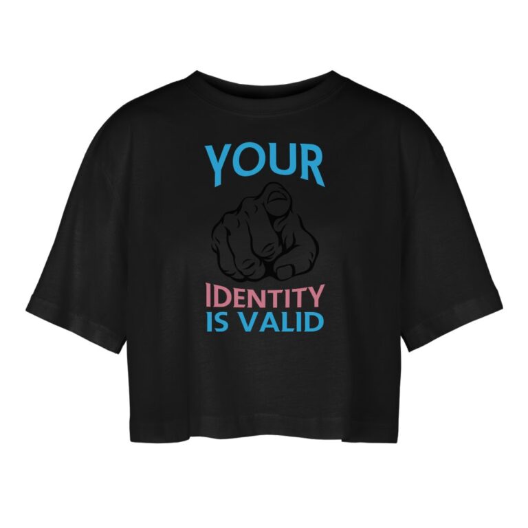 your-identity-is-valid-transgender-pride-frauen-oversized-cropped-t-shirt-schwarz