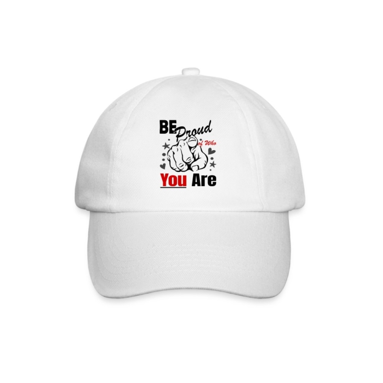 be-proud-of-who-you-are-baseballkappe-weiss-weiss