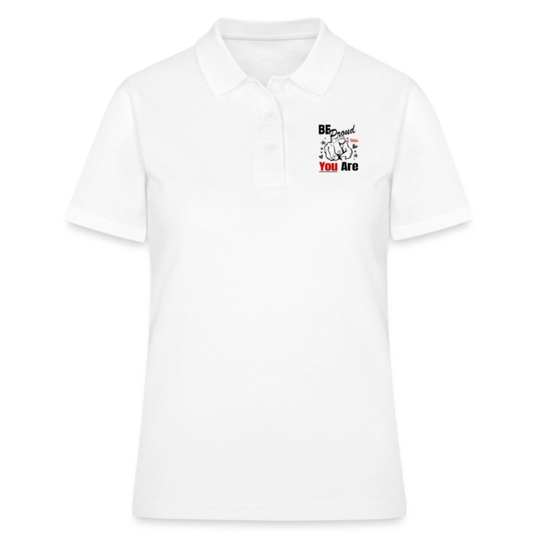 be-proud-of-who-you-are-frauen-polo-shirt-weiss