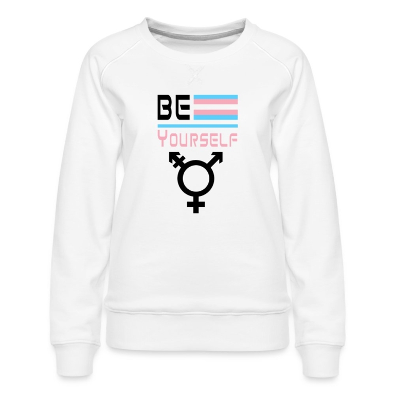 be-yourself-transgender-pride-frauen-premium-pullover-weiss