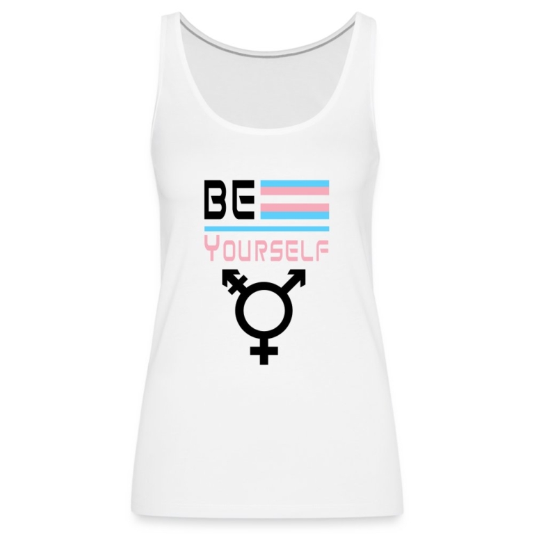 be-yourself-transgender-pride-frauen-premium-tank-top-weiss