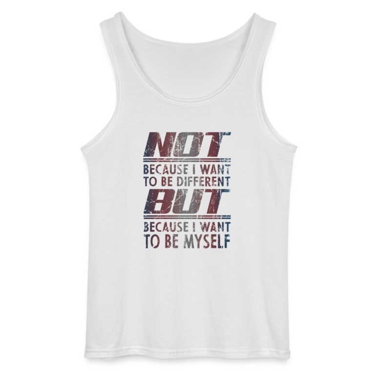 because-i-want-to-be-myself-gildan-maenner-tank-top-weiss
