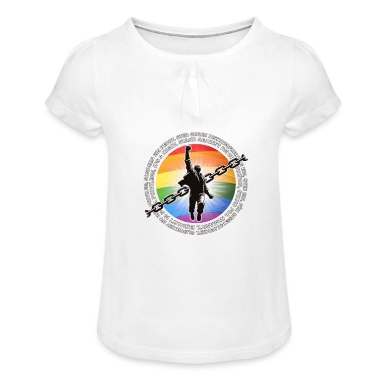 breaking-chains-for-equality-maedchen-t-shirt-mit-raffungen-weiss