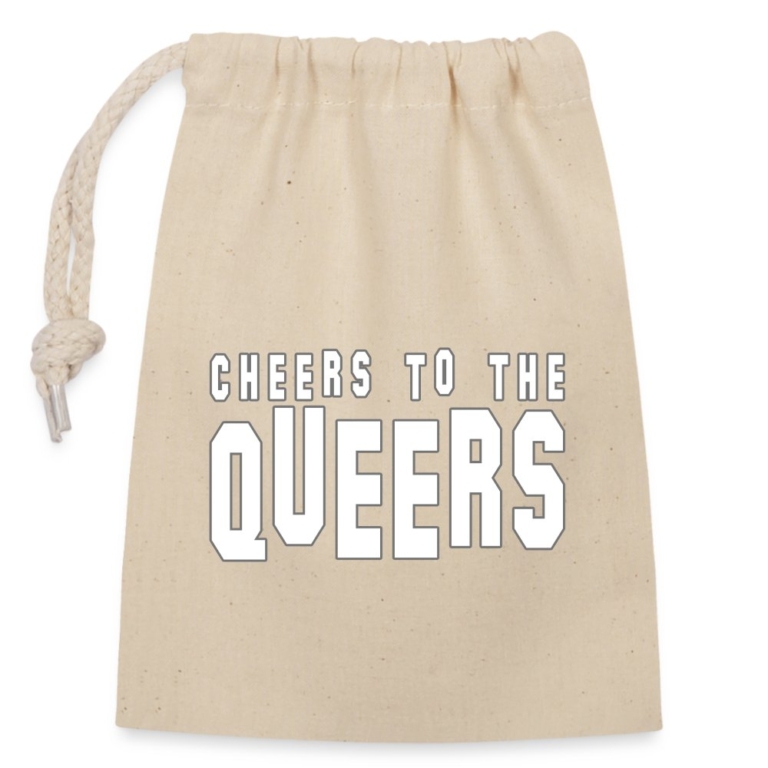 cheers-to-the-queers-verschliessbarer-geschenkbeutel-aus-baumwolle-14x20cm-natur