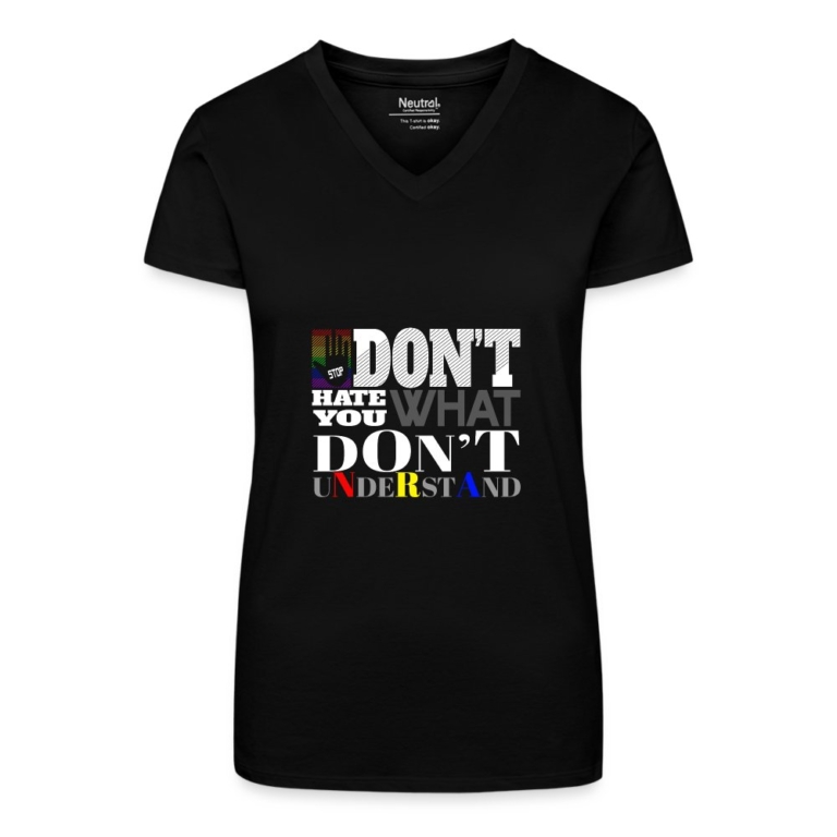 dont-hate-what-you-dont-understand-bio-frauen-t-shirt-mit-v-ausschnitt-schwarz