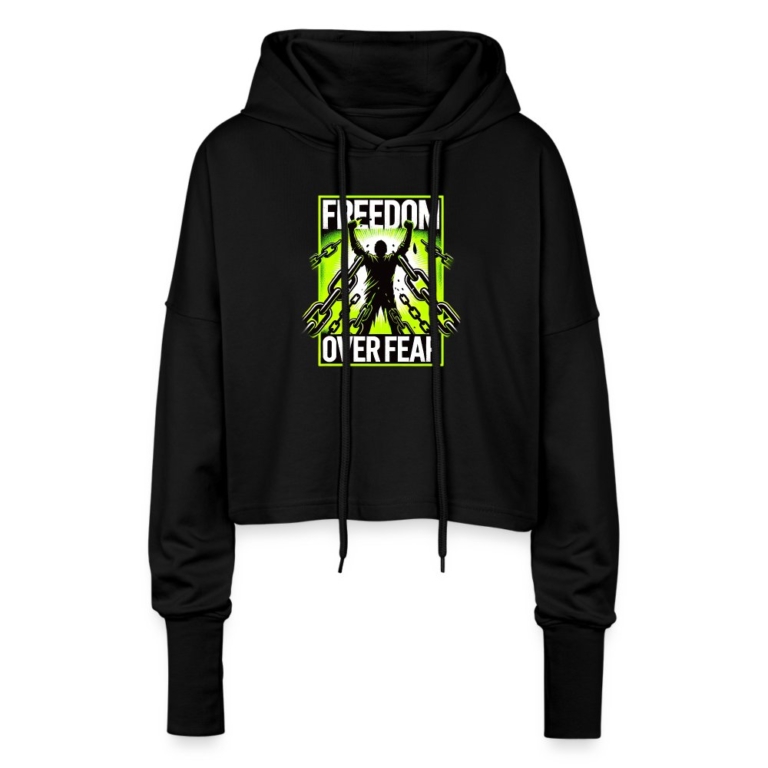 freedom-over-fear-cropped-frauen-hoodie-schwarz