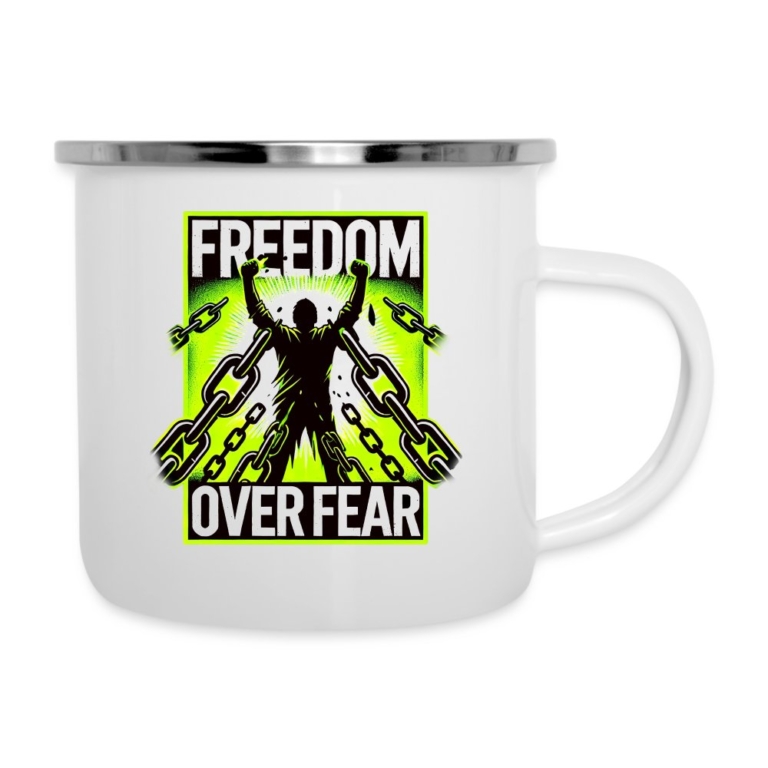 freedom-over-fear-emaille-tasse-weiss