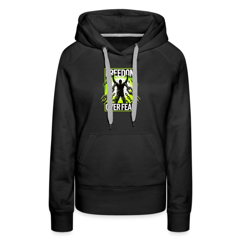 freedom-over-fear-frauen-premium-hoodie-schwarz