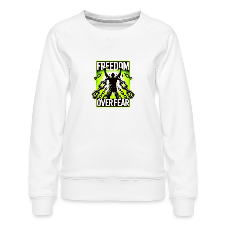 freedom-over-fear-frauen-premium-pullover-weiss