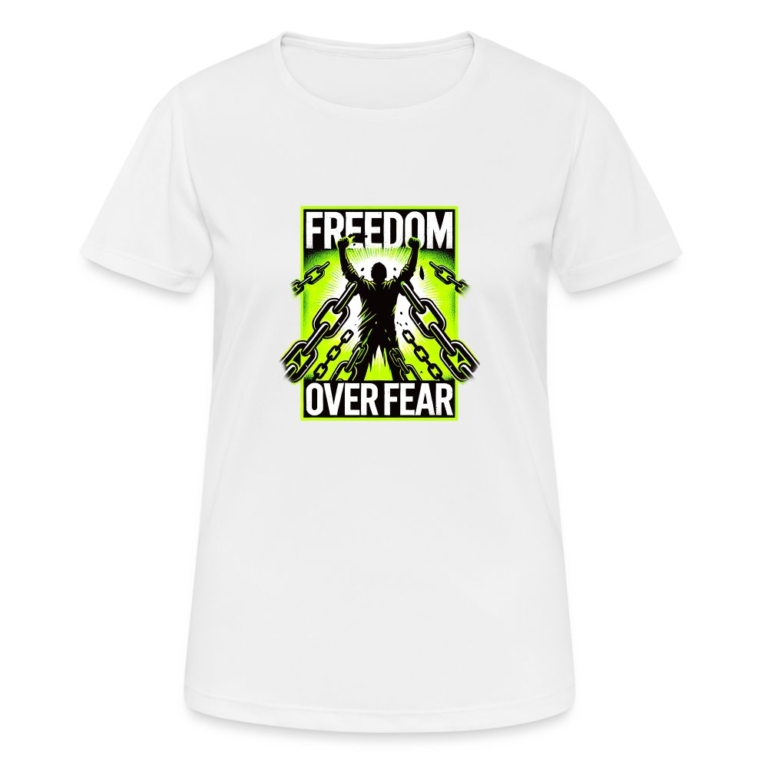 freedom-over-fear-frauen-t-shirt-atmungsaktiv-weiss