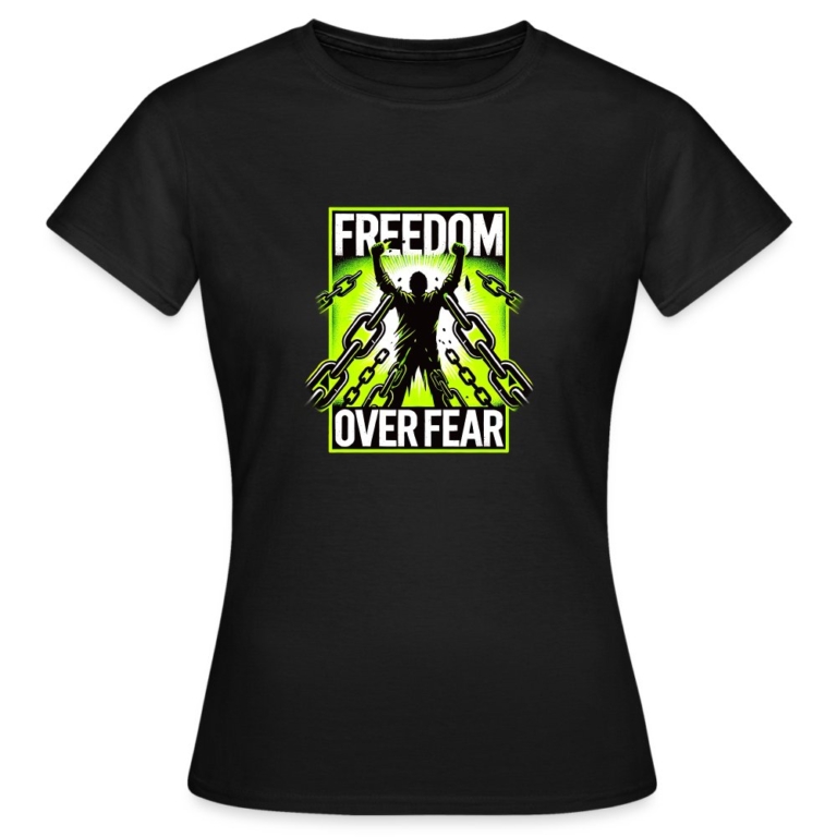 freedom-over-fear-frauen-t-shirt-schwarz