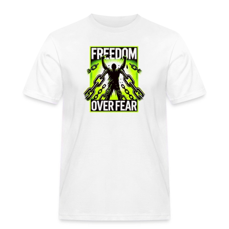 freedom-over-fear-maenner-workwear-t-shirt-weiss