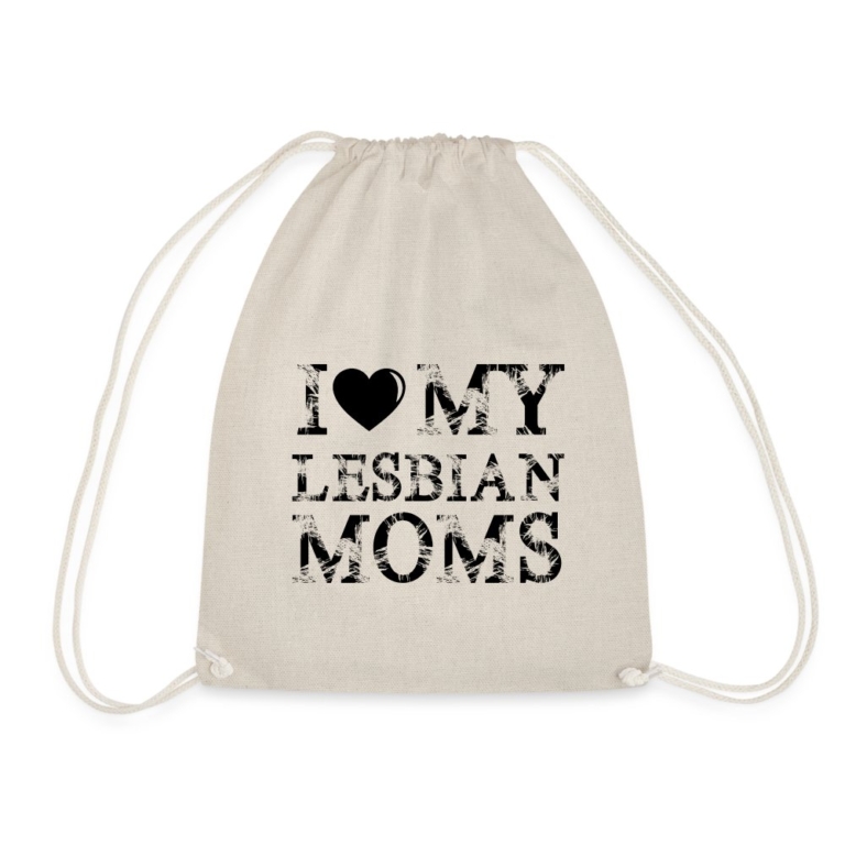 i-love-my-lesbian-moms-turnbeutel-natur