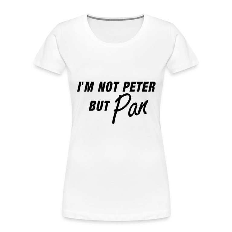 im-not-peter-but-pan-frauen-premium-bio-t-shirt-weiss
