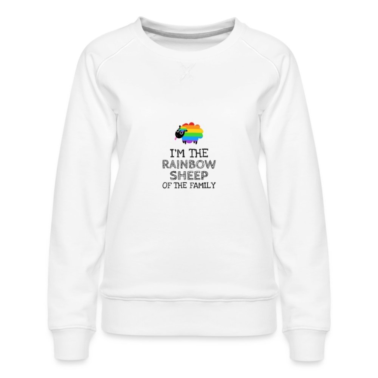 im-the-rainbow-sheep-of-the-family-frauen-premium-pullover-weiss