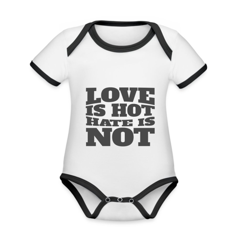 love-is-hot-hate-is-not-baby-bio-kurzarm-kontrastbody-weiss-schwarz