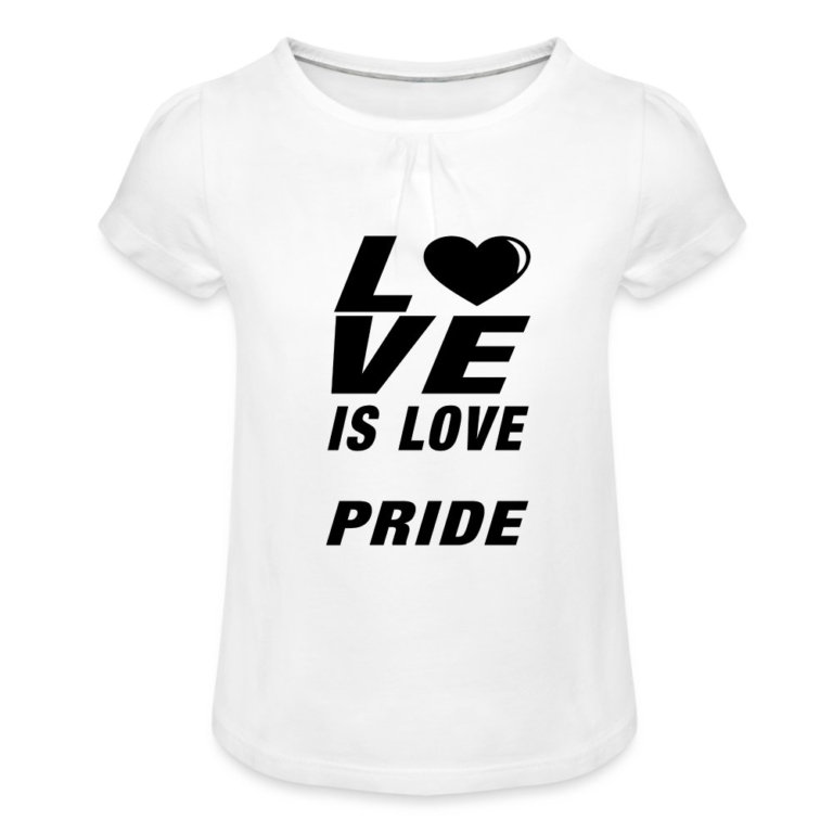 love-is-love-pride-maedchen-t-shirt-mit-raffungen-weiss