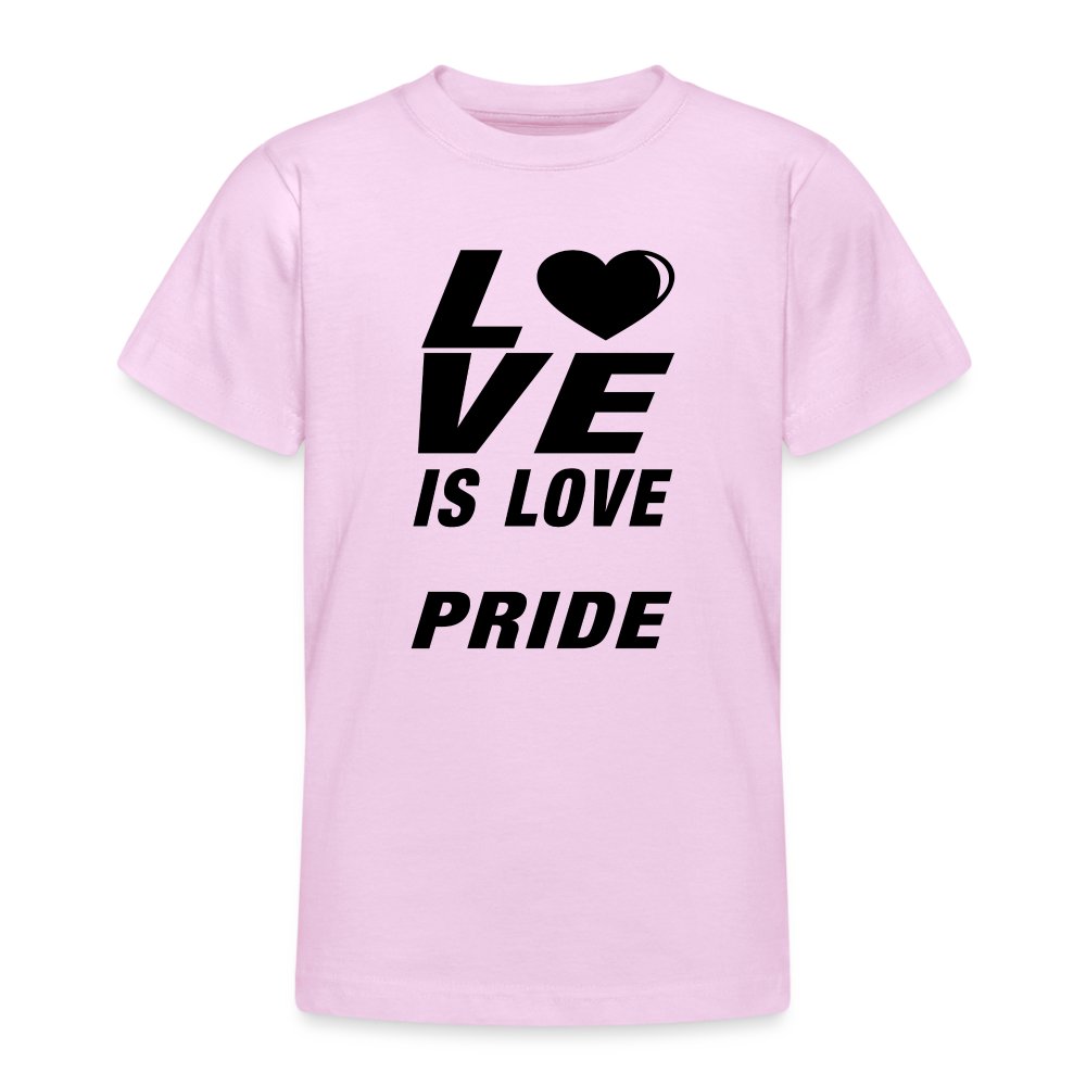 Love is Love Pride - Teenager T-Shirt Hellrosa