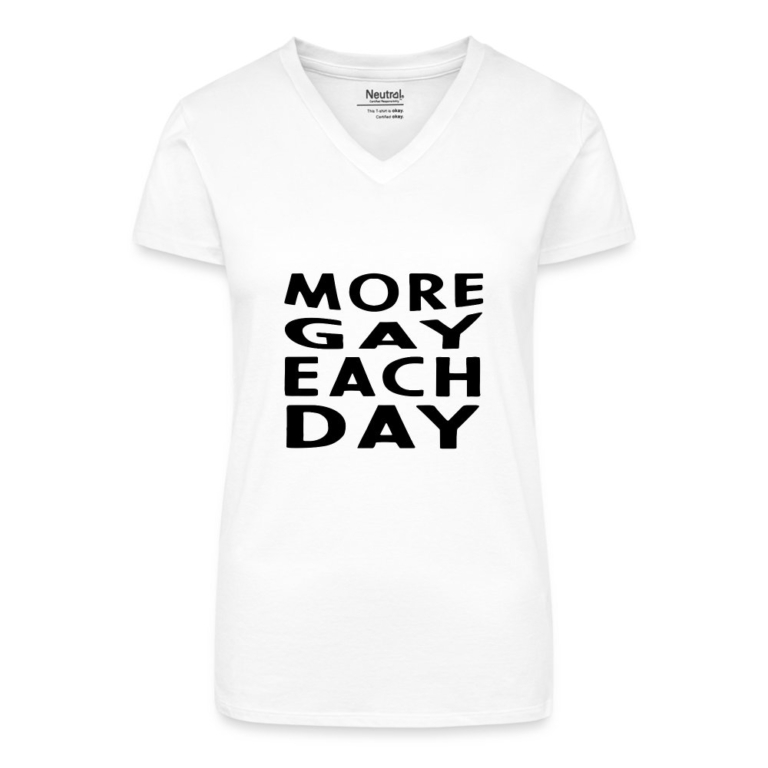 more-gay-each-day-bio-frauen-t-shirt-mit-v-ausschnitt-weiss