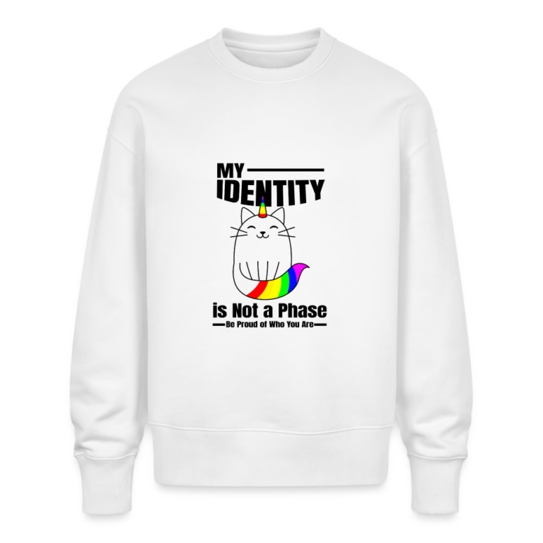 my-identity-is-not-a-phase-stanleystella-unisex-oversize-bio-pullover-radder-weiss
