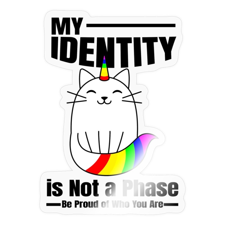 my-identity-is-not-a-phase-sticker-transparent-glaenzend