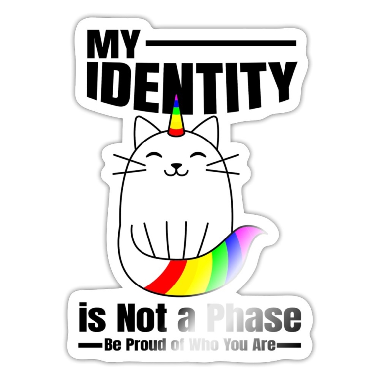 my-identity-is-not-a-phase-sticker-weiss-glaenzend