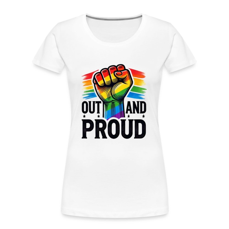out-and-proud-frauen-premium-bio-t-shirt-weiss