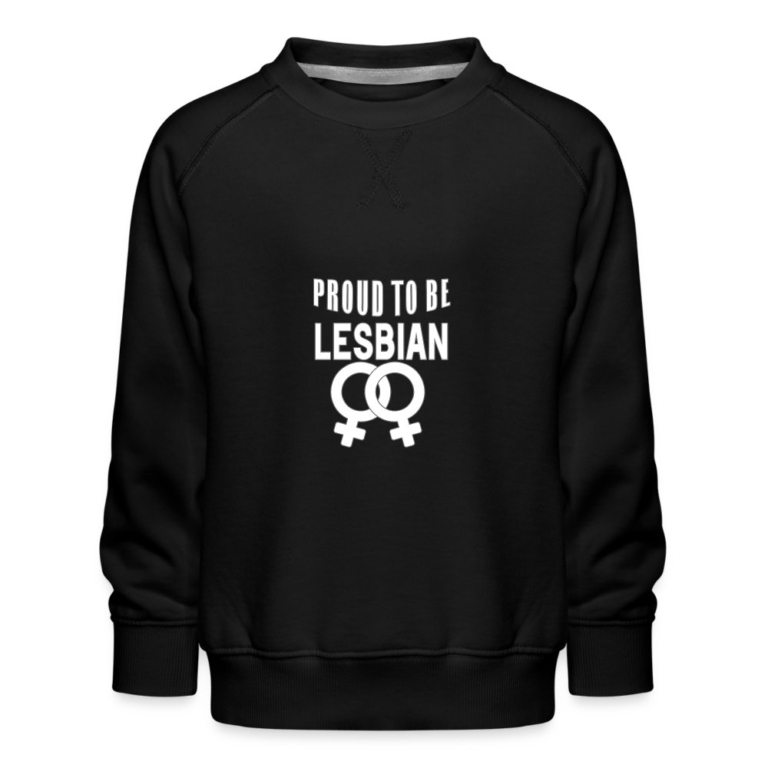proud-to-be-lesbian-kinder-premium-pullover-schwarz