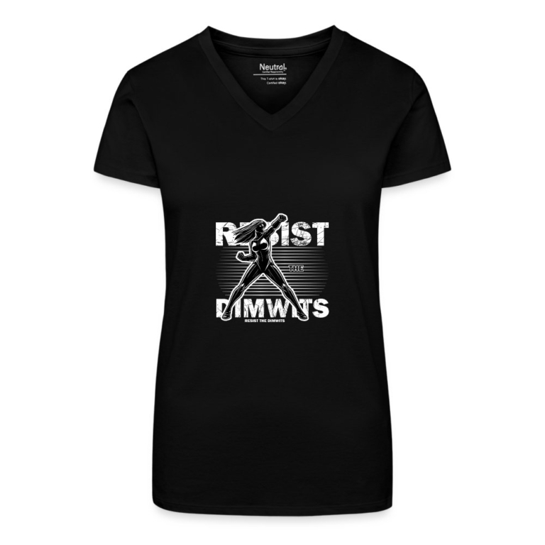 resist-the-dimwits-bio-frauen-t-shirt-mit-v-ausschnitt-schwarz