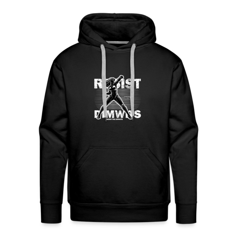 resist-the-dimwits-maenner-premium-hoodie-schwarz