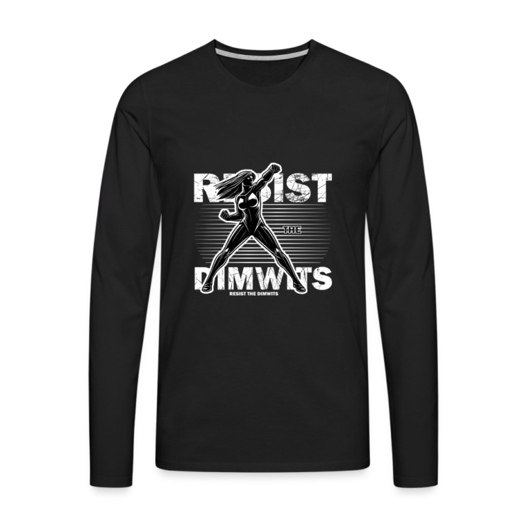 resist-the-dimwits-maenner-premium-langarmshirt-schwarz
